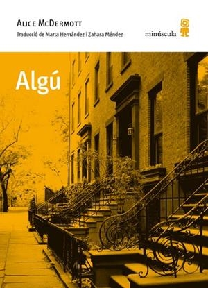 ALGÚ | 9788494353925 | MCDERMOTT,ALICE | Libreria Geli - Librería Online de Girona - Comprar libros en catalán y castellano