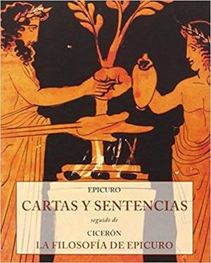 CARTAS Y SENTENCIAS/LA FILOSOFÍA DE EPICURO | 9788497169097 | EPICURO/CICERÓN | Llibreria Geli - Llibreria Online de Girona - Comprar llibres en català i castellà