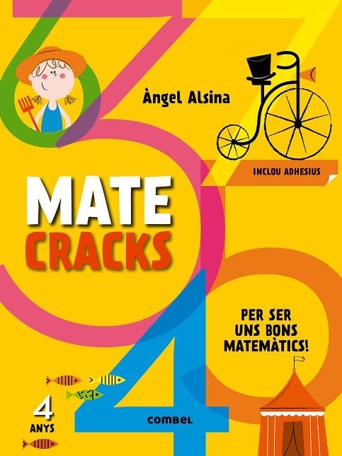 MATECRACKS.PER SER UN BON MATEMÀTIC 4 ANYS.NOMBRES,GEOMETRIA,MESURA,LÒGICA I ESTADÍSTICA | 9788498259728 | ALSINA,ÀNGEL | Libreria Geli - Librería Online de Girona - Comprar libros en catalán y castellano