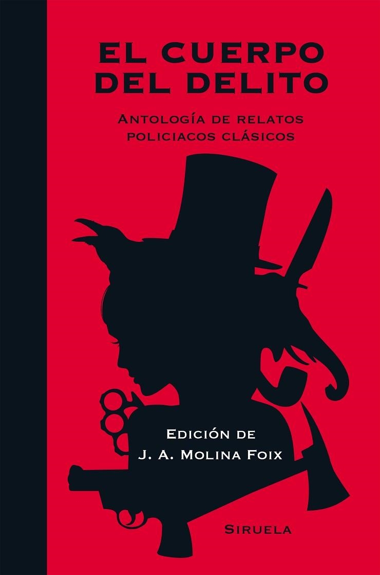 EL CUERPO DEL DELITO.ANTOLOGÍA DE RELATOS POLICÍACOS CLÁSICOS | 9788416396061 | A.A.D.D. | Libreria Geli - Librería Online de Girona - Comprar libros en catalán y castellano