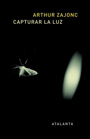CAPTURAR LA LUZ | 9788494377013 | ZAJONC,ARTHUR | Llibreria Geli - Llibreria Online de Girona - Comprar llibres en català i castellà