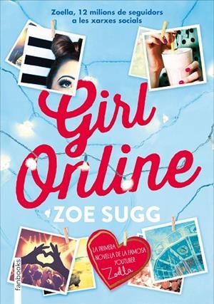 GIRL ONLINE | 9788416297290 | SUGG,ZOE | Libreria Geli - Librería Online de Girona - Comprar libros en catalán y castellano
