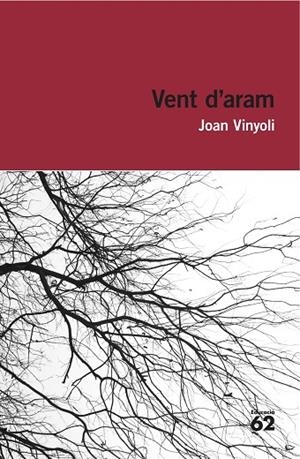 VENT D'ARAM | 9788415954248 | VINYOLI,JOAN | Libreria Geli - Librería Online de Girona - Comprar libros en catalán y castellano