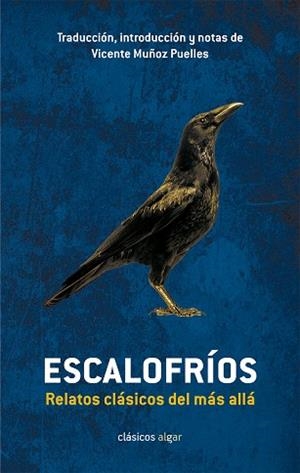 ESCALOFRÍOS.RELATOS CLÁSICOS DEL MÁS ALLÁ | 9788498457032 | MUÑOZ PUELLES,VICENTE | Llibreria Geli - Llibreria Online de Girona - Comprar llibres en català i castellà