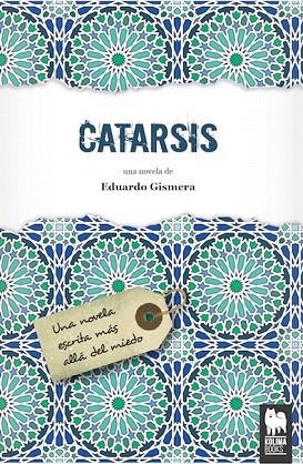 CATARSIS | 9788416364077 | GISMERA,EDUARDO | Libreria Geli - Librería Online de Girona - Comprar libros en catalán y castellano