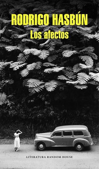 LOS AFECTOS | 9788439730637 | HASBÚN,RODRIGO | Llibreria Geli - Llibreria Online de Girona - Comprar llibres en català i castellà
