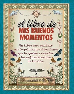 EL LIBRO DE MIS BUENOS MOMENTOS | 9788416192397 | Libreria Geli - Librería Online de Girona - Comprar libros en catalán y castellano