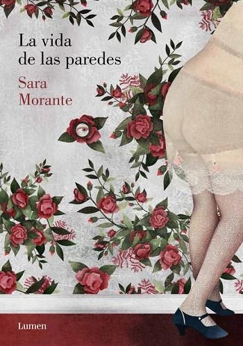 LA VIDA DE LAS PAREDES | 9788426401984 | MORANTE,SARA | Llibreria Geli - Llibreria Online de Girona - Comprar llibres en català i castellà