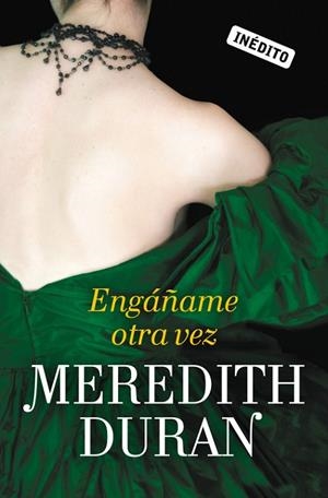 ENGÁÑAME OTRA VEZ(LOS TEMERARIOS-3) | 9788415962236 | DURAN,MEREDITH | Libreria Geli - Librería Online de Girona - Comprar libros en catalán y castellano