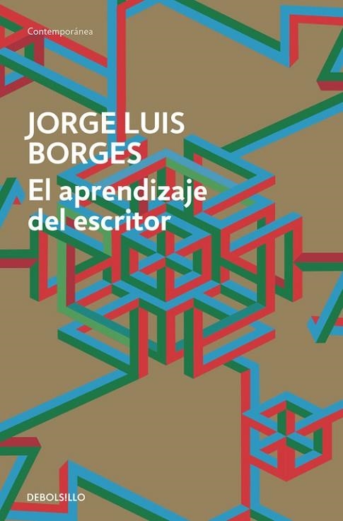 EL APRENDIZAJE DEL ESCRITOR | 9788490625569 | BORGES,JORGE LUIS | Libreria Geli - Librería Online de Girona - Comprar libros en catalán y castellano