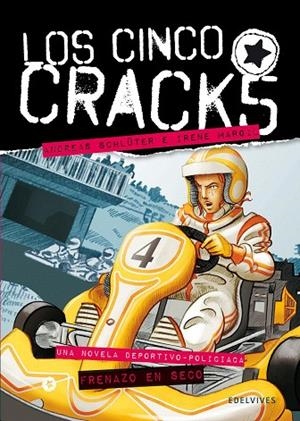 LOS CINCO CRAKS.FRENAZO EN SECO | 9788426386489 | SCHLUTER,ANDREAS | Llibreria Geli - Llibreria Online de Girona - Comprar llibres en català i castellà