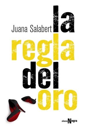LA REGLA DEL ORO | 9788491040057 | SALABERT,JUANA | Libreria Geli - Librería Online de Girona - Comprar libros en catalán y castellano