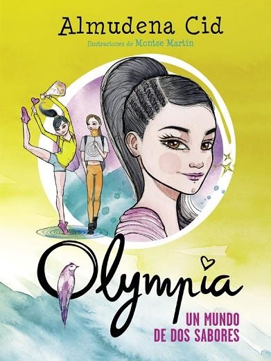 OLYMPIA-3.UN MUNDO DE DOS SABORES  | 9788420419060 | CID,ALMUDENA | Libreria Geli - Librería Online de Girona - Comprar libros en catalán y castellano