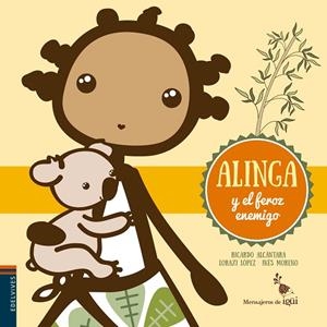 ALINGA Y EL FEROZ ENEMIGO | 9788426398352 | ALCANTARA SGARBI,RICARDO | Libreria Geli - Librería Online de Girona - Comprar libros en catalán y castellano