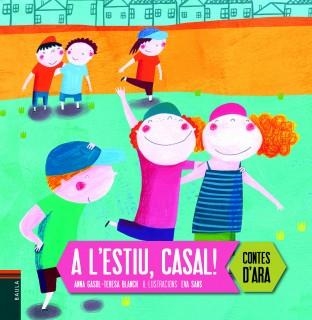 A L'ESTIU,CASAL | 9788447929153 | GASOL TRULLOLS,ANNA/BLANCH GASOL,TERESA | Libreria Geli - Librería Online de Girona - Comprar libros en catalán y castellano