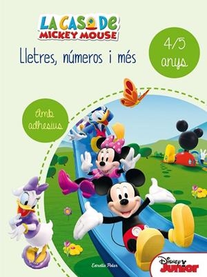 LA CASA DE MICKEY MOUSE. LLETRES, NÚMEROS I MÉS 4/5 | 9788490578186 | DISNEY | Llibreria Geli - Llibreria Online de Girona - Comprar llibres en català i castellà
