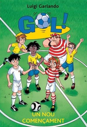 GOL-31.UN NOU COMENÇAMENT | 9788424653767 | GARLANDO, LUIGI | Libreria Geli - Librería Online de Girona - Comprar libros en catalán y castellano