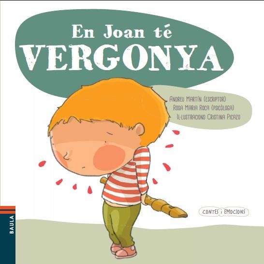 EN JOAN TÉ VERGONYA | 9788447928590 | MARTÍN FARRERO,ANDREU/ROCA REYNES,ROSA MARIA | Libreria Geli - Librería Online de Girona - Comprar libros en catalán y castellano