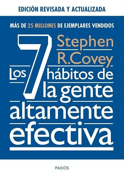 LOS 7 HÁBITOS DE LA GENTE ALTAMENTE EFECTIVA(EDICION REVISADA Y ACTUALIZADA) | 9788449331152 | COVEY,STEPHEN R. | Libreria Geli - Librería Online de Girona - Comprar libros en catalán y castellano
