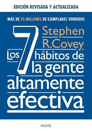 LOS 7 HÁBITOS DE LA GENTE ALTAMENTE EFECTIVA(EDICION REVISADA Y ACTUALIZADA) | 9788449331152 | COVEY,STEPHEN R. | Libreria Geli - Librería Online de Girona - Comprar libros en catalán y castellano