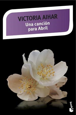 UNA CANCIÓN PARA ABRIL | 9788408141662 | AIHAR,VICTORIA | Libreria Geli - Librería Online de Girona - Comprar libros en catalán y castellano