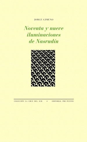 NOVENTA Y NUEVE ILUMINACIONES DE NASRUDÍN | 9788415894858 | GIMENO,JORGE | Llibreria Geli - Llibreria Online de Girona - Comprar llibres en català i castellà