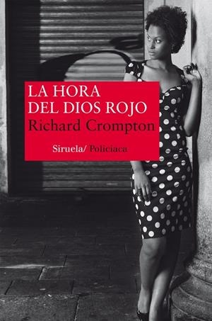 LA HORA DEL DIOS ROJO | 9788416396139 | CROMPTON,RICHARD | Llibreria Geli - Llibreria Online de Girona - Comprar llibres en català i castellà