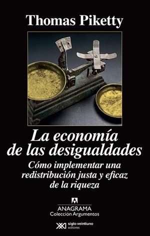 LA ECONOMÍA DE LAS DESIGUALDADES | 9788433963826 | PIKETTY,THOMAS | Libreria Geli - Librería Online de Girona - Comprar libros en catalán y castellano