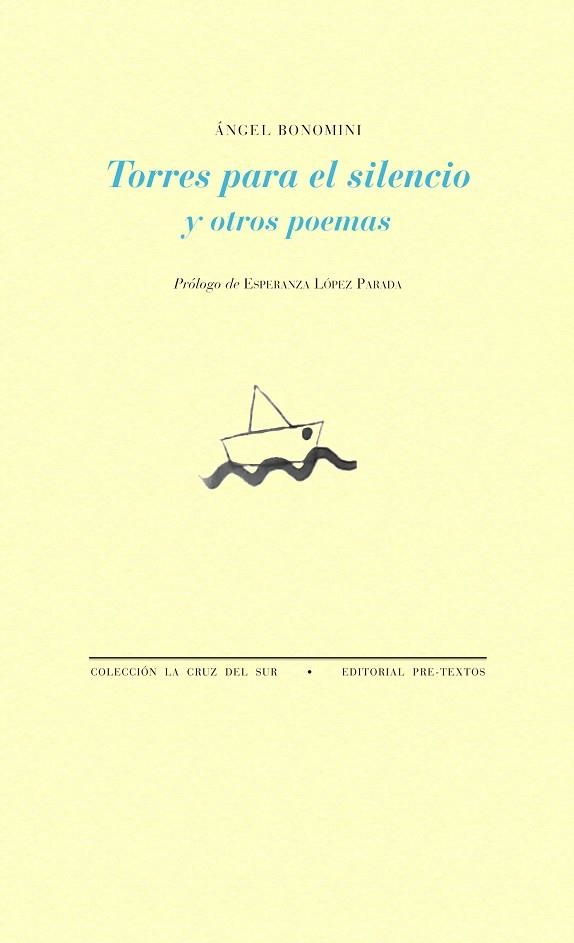 TORRES PARA EL SILENCIO Y OTROS POEMAS | 9788415894827 | BONOMINI,ÁNGEL | Llibreria Geli - Llibreria Online de Girona - Comprar llibres en català i castellà