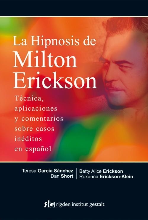 LA HIPNOSIS DE MILTON ERICKSON | 9788494234866 | A.A.D.D. | Libreria Geli - Librería Online de Girona - Comprar libros en catalán y castellano
