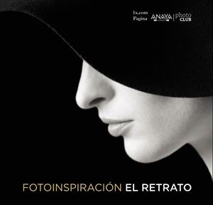 FOTOINSPIRACIÓN.EL RETRATO | 9788441537026 | Llibreria Geli - Llibreria Online de Girona - Comprar llibres en català i castellà