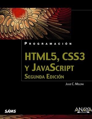 HTML5,CSS3 Y JAVASCRIPT | 9788441536920 | MELONI,JULIE C. | Llibreria Geli - Llibreria Online de Girona - Comprar llibres en català i castellà