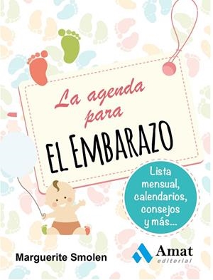 LA AGENDA PARA EL EMBARAZO | 9788497357753 | SMOLEN,MARGUERITE | Libreria Geli - Librería Online de Girona - Comprar libros en catalán y castellano