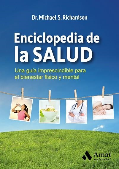 ENCICLOPEDIA DE LA SALUD | 9788497357791 | S. RIICHARDSON,MICHAEL | Libreria Geli - Librería Online de Girona - Comprar libros en catalán y castellano