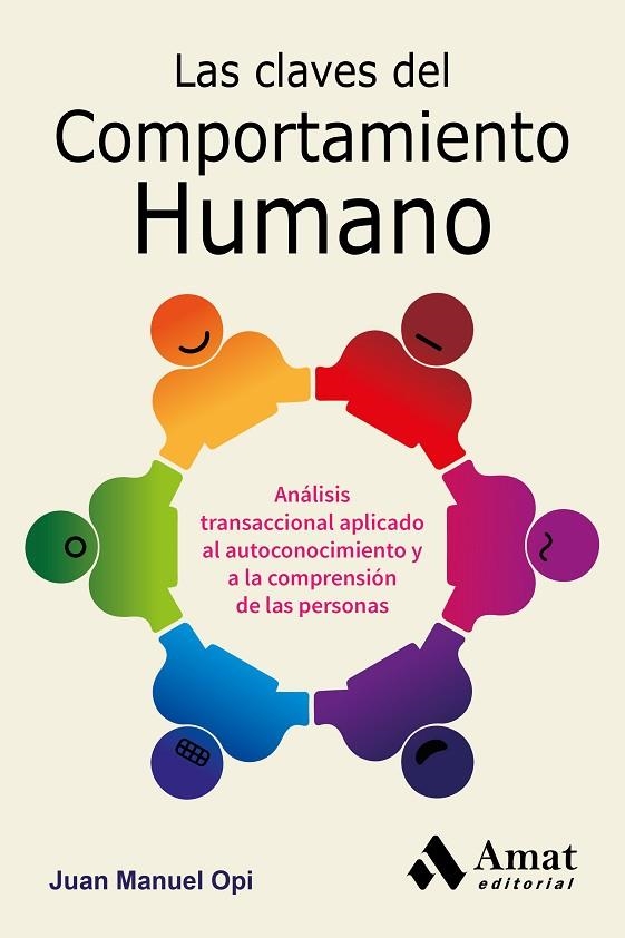 LAS CLAVES DEL COMPORTAMIENTO HUMANO | 9788497357739 | OPI LECINA,JUAN MANUEL | Libreria Geli - Librería Online de Girona - Comprar libros en catalán y castellano