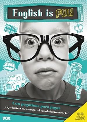 ENGLISH IS FUN / 8-9 AÑOS | 9788499741710 | Libreria Geli - Librería Online de Girona - Comprar libros en catalán y castellano