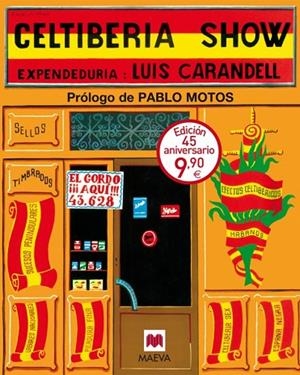 CELTIBERIA SHOW | 9788416363124 | CARANDELL,LUIS | Libreria Geli - Librería Online de Girona - Comprar libros en catalán y castellano