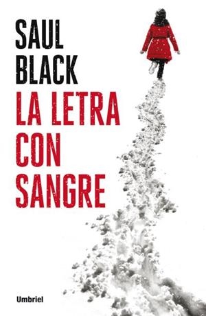 LA LETRA CON SANGRE | 9788492915668 | BLACK,SAUL | Libreria Geli - Librería Online de Girona - Comprar libros en catalán y castellano