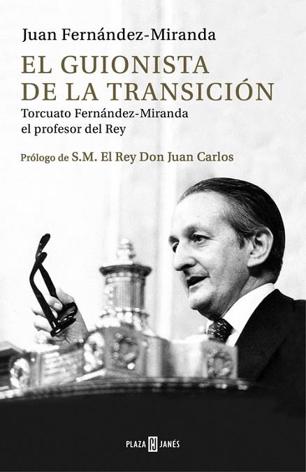 EL GUIONISTA DE LA TRANSICIÓN.TORCUATO FERNÁNDEZ-MIRANDA,EL PROFESOR DEL REY | 9788401015571 | FERNÁNDEZ-MIRANDA,JUAN | Libreria Geli - Librería Online de Girona - Comprar libros en catalán y castellano