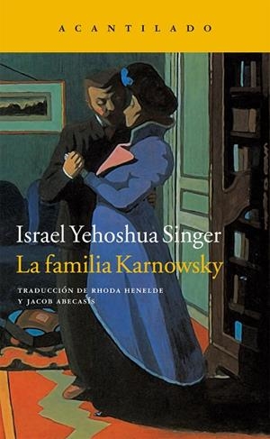 LA FAMILIA KARNOWSKY | 9788416011544 | SINGER,ISRAEL YEHOSHUA | Llibreria Geli - Llibreria Online de Girona - Comprar llibres en català i castellà
