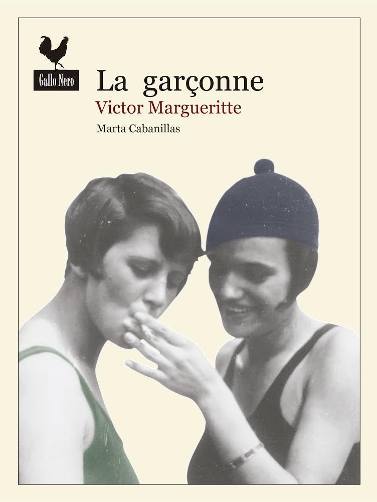 LA GARÇONNE | 9788494235788 | MARGUERITTE,VICTOR | Libreria Geli - Librería Online de Girona - Comprar libros en catalán y castellano