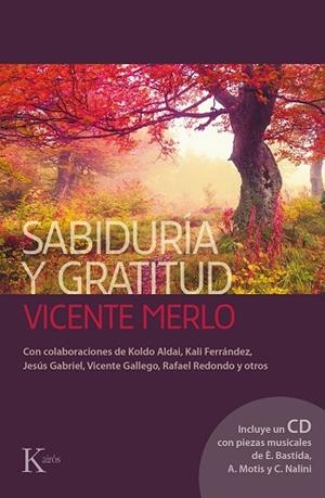 SABIDURÍA Y GRATITUD (INCLOU CD) | 9788499884462 | MERLO,VICENTE | Libreria Geli - Librería Online de Girona - Comprar libros en catalán y castellano