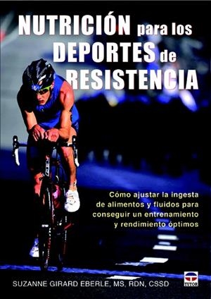 NUTRICIÓN PARA LOS DEPORTES DE RESISTENCIA | 9788479029913 | GIRARD EBERLE,SUZANNE | Libreria Geli - Librería Online de Girona - Comprar libros en catalán y castellano