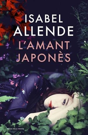L'AMANT JAPONÈS | 9788415961819 | ALLENDE,ISABEL | Libreria Geli - Librería Online de Girona - Comprar libros en catalán y castellano