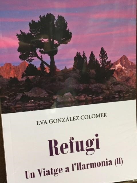 REFUGI.UN VIATGE A L'HARMONIA-2 | 9788460670070 | GONZÁLEZ COLOMER,EVA | Libreria Geli - Librería Online de Girona - Comprar libros en catalán y castellano