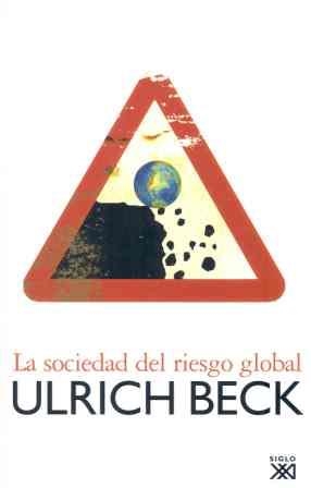 LA SOCIEDAD DEL RIESGO GLOBAL | 9788432312618 | BECK,ULRICH | Libreria Geli - Librería Online de Girona - Comprar libros en catalán y castellano