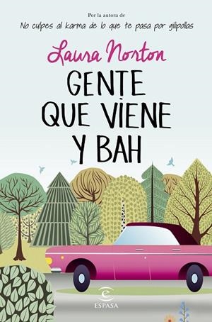 GENTE QUE VIENE Y BAH | 9788467043402 | NORTON,LAURA | Libreria Geli - Librería Online de Girona - Comprar libros en catalán y castellano