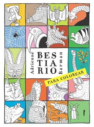 BESTIARIO PARA COLOREAR | 9788494328473 | BARMAN,ADRIENNE | Llibreria Geli - Llibreria Online de Girona - Comprar llibres en català i castellà