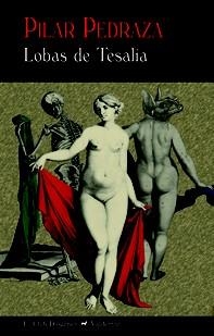 LOBAS DE TESALIA | 9788477028024 | PEDRAZA,PILAR | Llibreria Geli - Llibreria Online de Girona - Comprar llibres en català i castellà