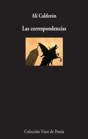 LAS CORRESPONDENCIAS | 9788498959130 | CALDERÓN,ALÍ | Libreria Geli - Librería Online de Girona - Comprar libros en catalán y castellano
